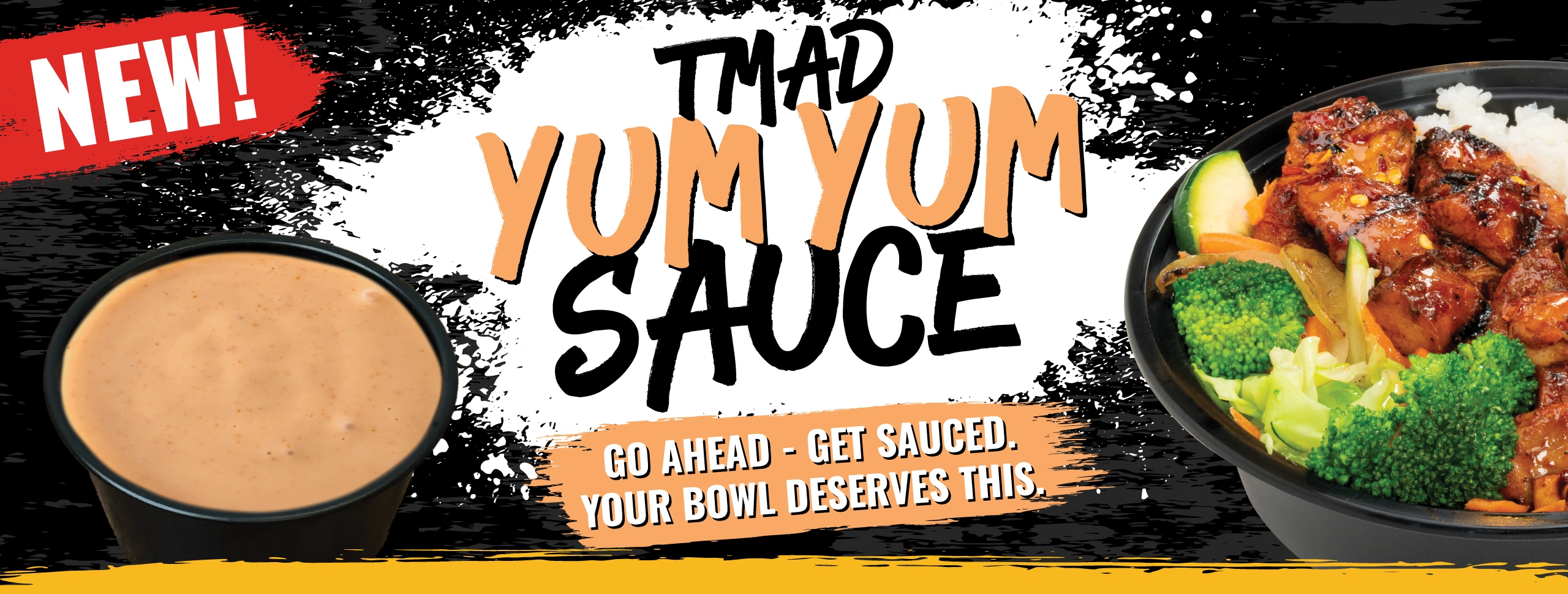 TMAD Yum Yum Sauce. Go Ahead Get Sauced. Your Bowl Deserves this.  
