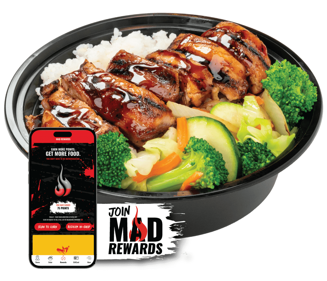 Image of a chicken teriyaki bowl, cell phone showing the TMAD® App, and a graphic that says, "Join Mad Rewards."