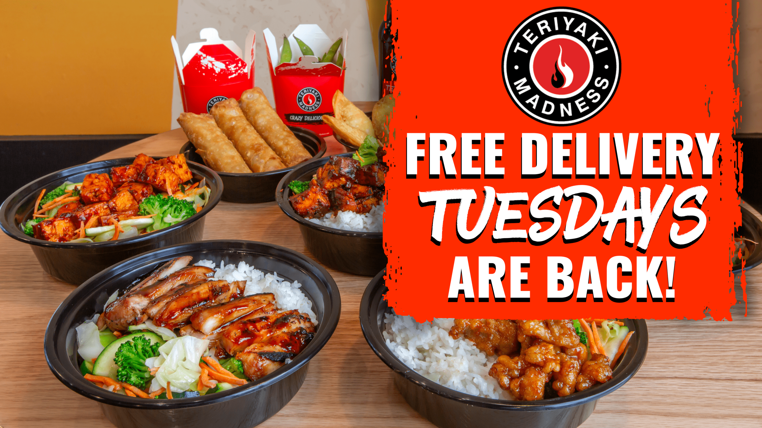A picture of multiple teriyaki bowls and eggrolls with the text "Free delivery Tuesdays are back!" 